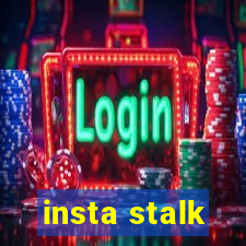 insta stalk